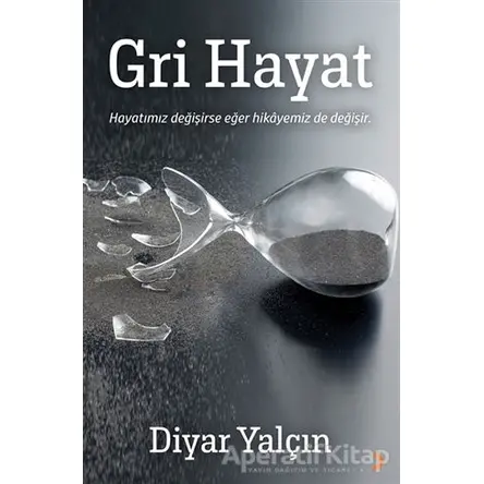 Gri Hayat - Diyar Yalçın - Cinius Yayınları