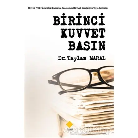 Birinci Kuvvet Basın - Taylan Maral - Duvar Kitabevi