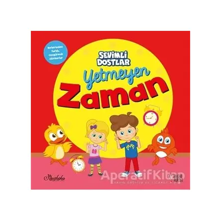 Yetmeyen Zaman - Sevimli Dostlar - Kolektif - Masalperest