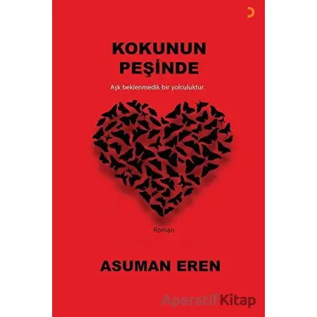Kokunun Peşinde - Asuman Eren - Cinius Yayınları