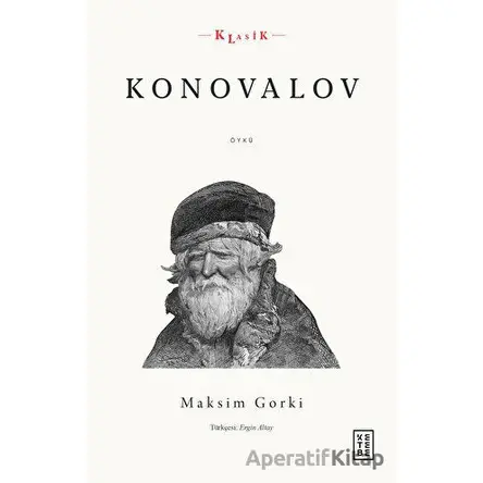 Konovalov - Maksim Gorki - Ketebe Yayınları