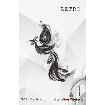Retro - Gül Özdemir - Kitap Müptelası Yayınları