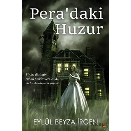 Pera’daki Huzur - Eylül Beyza İrgen - Cinius Yayınları