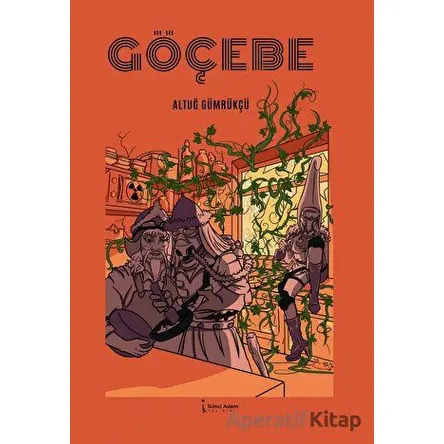 Göçebe - Altuğ Gümrükçü - İkinci Adam Yayınları