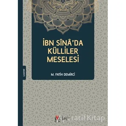 İbn Sinada Külliler Meselesi - M. Fatih Demirci - DBY Yayınları