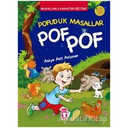 Pofuduk Masallar Pof Pof - Asiye Aslı Aslaner - Timaş Çocuk
