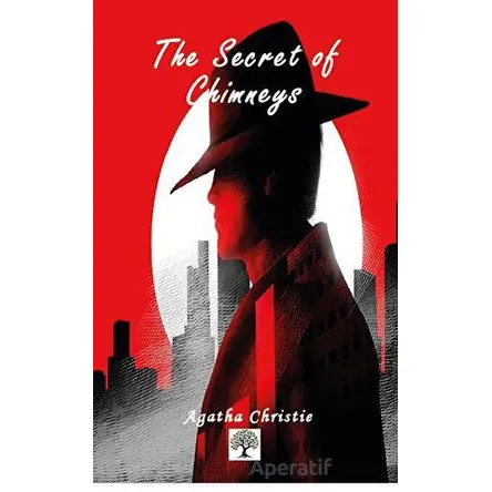 The Secret of Chimneys - Agatha Christie - Platanus Publishing