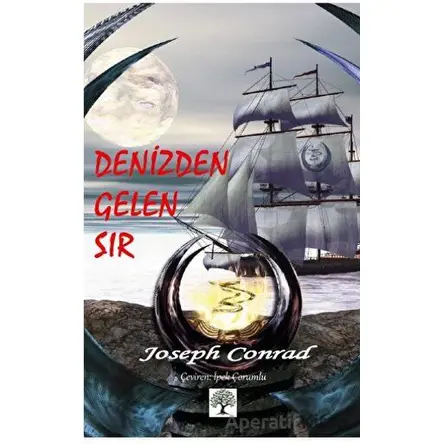 Denizden Gelen Sır - Joseph Conrad - Platanus Publishing