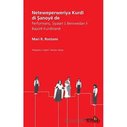 Neteweperweriya Kurdi Dı Şanoye De - Mari R. Rostami - Avesta Yayınları