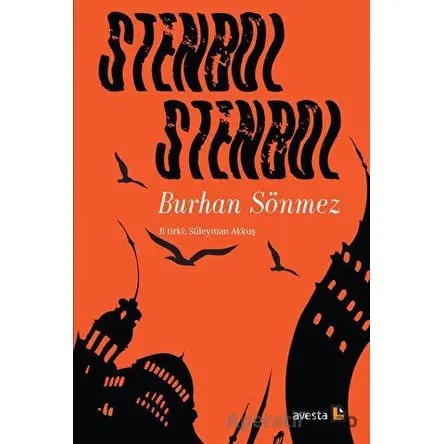 Stenbol Stenbol - Burhan Sönmez - Avesta Yayınları