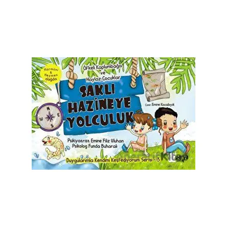Saklı Hazineye Yolculuk - 3 (Öfkeli Kaplumbağa ve Haylaz Çocuklar)