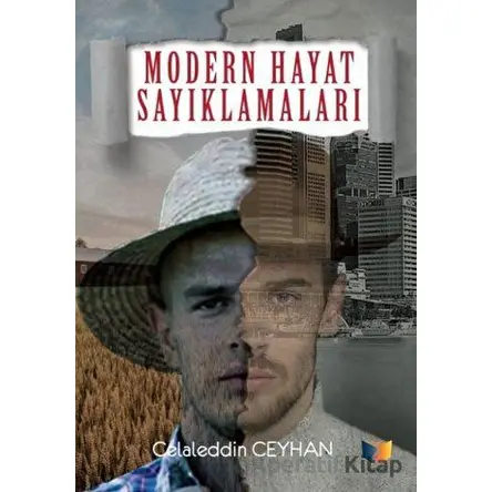 Modern Hayat Sayıklamaları - Celaleddin Ceyhan - Ateş Yayınları