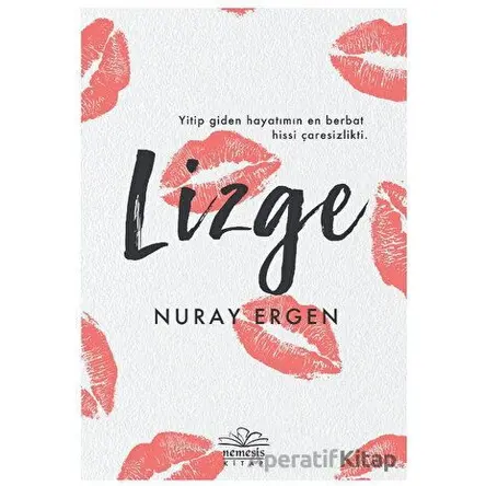Lizge - Nuray Ergen - Nemesis Kitap