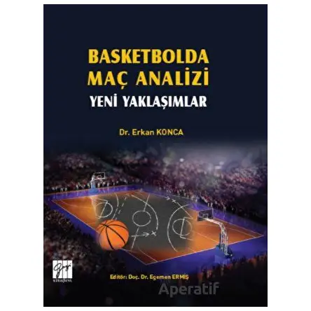Basketbolda Maç Analizi - Erkan Konca - Gazi Kitabevi