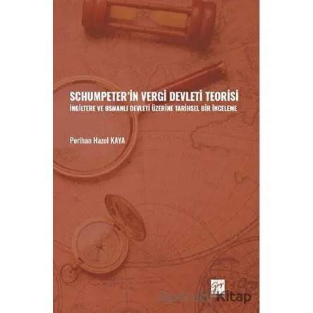 Schumpeter in Vergi Devleti Teorisi - Perihan Hazel Kaya - Gazi Kitabevi