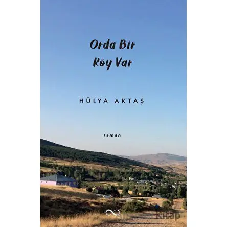 Orda Bir Köy Var - Hülya Aktaş - Bengisu Yayınları