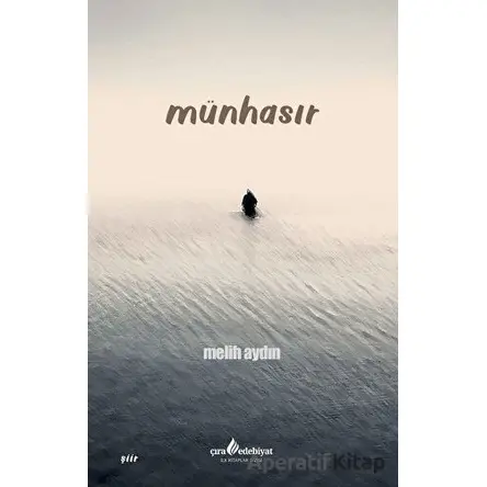 Münhasır - Melih Aydın - Çıra Yayınları