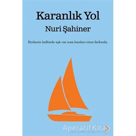 Karanlık Yol - Nuri Şahiner - Cinius Yayınları