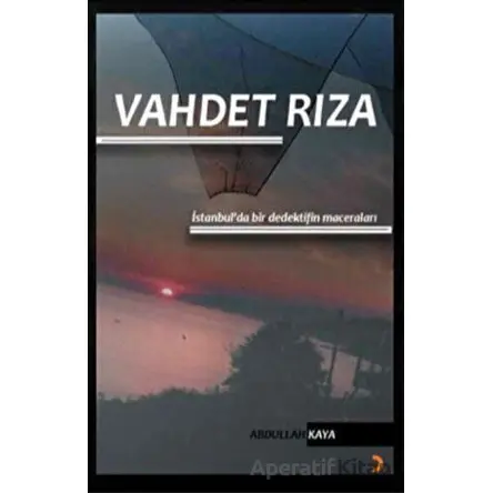 Vahdet Rıza - Abdullah Kaya - Cinius Yayınları