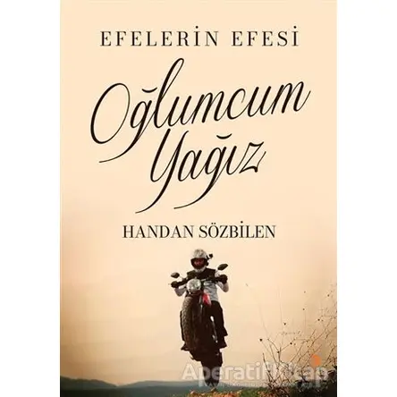 Oğlumcum Yağız - Handan Sözbilen - Cinius Yayınları