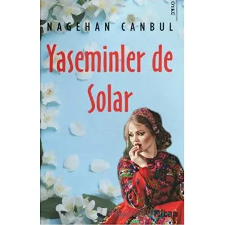 Yaseminler de Solar - Nagehan Canbul - Karina Yayınevi