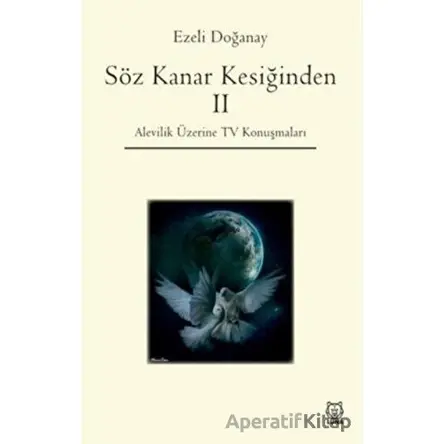 Söz Kanar Kesiğinden 2 - Ezeli Doğanay - Luna Yayınları