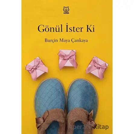 Gönül İster Ki - Burçin Maya Çankaya - Luna Yayınları