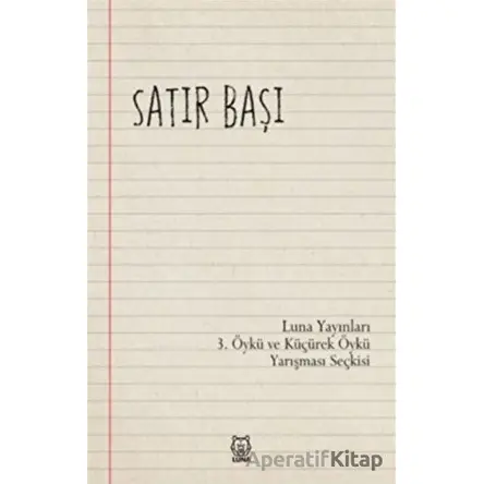 Satır Başı - Kolektif - Luna Yayınları