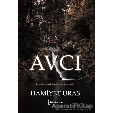 Avcı - Hamiyet Uras - İkinci Adam Yayınları