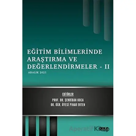 Eğitim Bilimlerinde Araştırma ve Değerlendirmeler 2 - Kolektif - Gece Kitaplığı