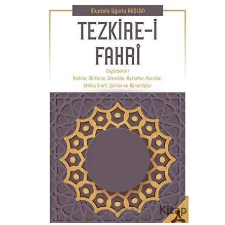 Tezkire-i Fahri - Mustafa Uğurlu Arslan - Sonçağ Yayınları