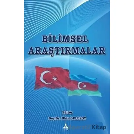 Bilimsel Araştırmalar - İlkin Gulusoy - Sonçağ Yayınları