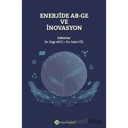 Enerjide Ar-Ge ve İnovasyon - Kolektif - Hiperlink Yayınları