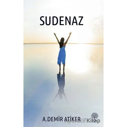 Sudenaz - Ahmet Demir Atiker - Platanus Publishing