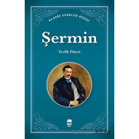 Şermin - Tevfik Fikret - Ema Genç