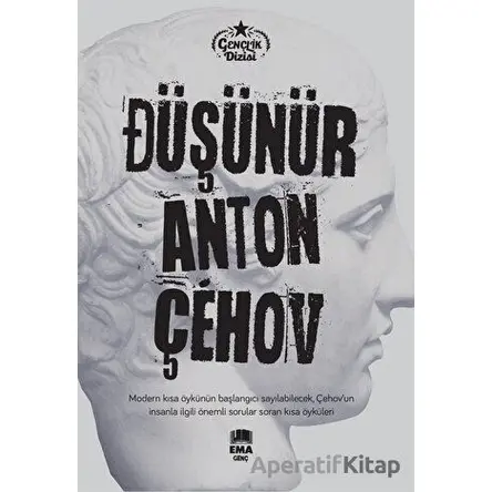 Düşünür - Anton Çehov - Ema Genç