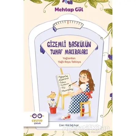 Gizemli Baskülün Tuhaf Maceraları - Mehtap Gül - Cezve Çocuk