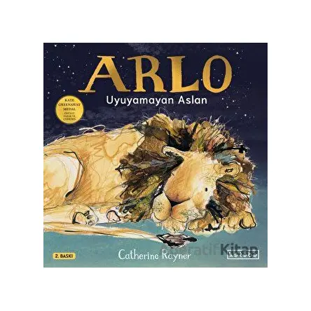 Arlo Uyuyamayan Aslan - Catherine Rayner - Ketebe Çocuk