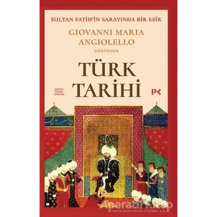 Türk Tarihi - Giovanni Maria Angiolello - Profil Kitap