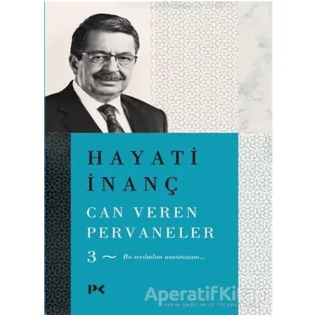 Can Veren Pervaneler - 3 - Hayati İnanç - Profil Kitap
