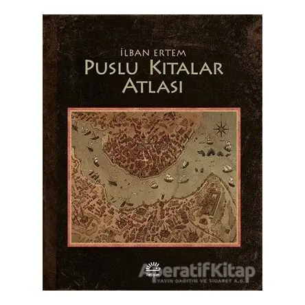 Puslu Kıtalar Atlası - İhsan Oktay Anar - İletişim Yayınevi