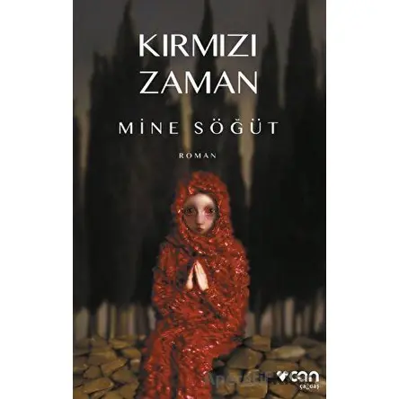 Kırmızı Zaman - Mine Söğüt - Can Yayınları