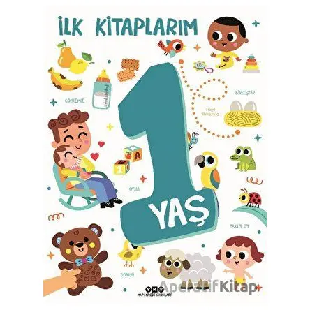 İlk Kitaplarım - 1 Yaş - Tiago Americo - Yapı Kredi Yayınları