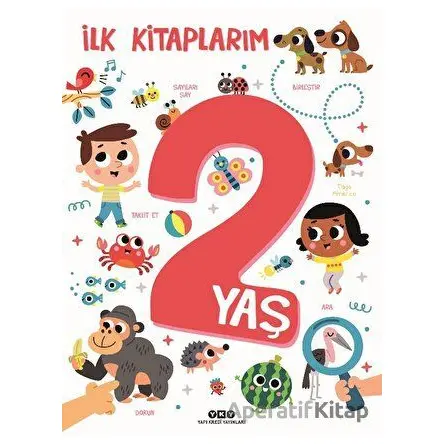 İlk Kitaplarım - 2 Yaş - Tiago Americo - Yapı Kredi Yayınları