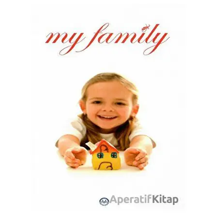 My Family (Ailem İngilizce) - Kolektif - Diyanet İşleri Başkanlığı
