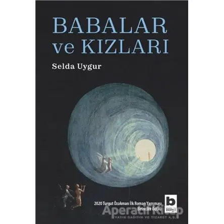 Babalar ve Kızları - Selda Uygur - Bilgi Yayınevi