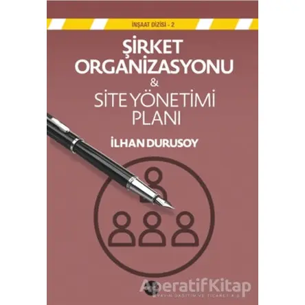 Şirket Organizasyonu & Site Yönetim Planı - Kolektif - Boyut Yayın Grubu
