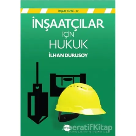 İNşaatçılar  İçin  Hukuk - Kolektif - Boyut Yayın Grubu