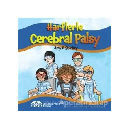 Harflerle Cerebral Palsy - Amy E. Sturkey - Boyut Yayın Grubu