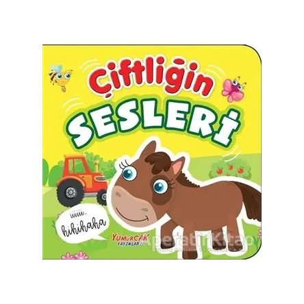 Çiftliğin Sesleri - Kolektif - Yumurcak Yayınları